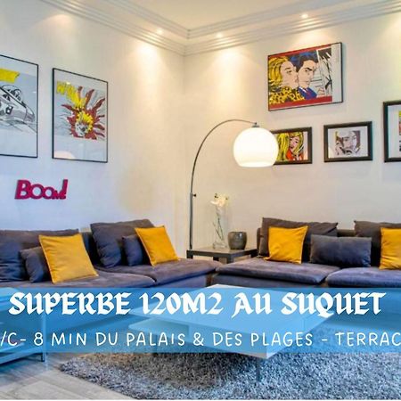 Superbe 120M2 Au Suquet - Property With Style Cannes Exterior foto